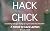 Hack Chick: A coming-of-age...