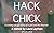 Hack Chick by Laura Laytham