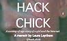 Hack Chick: A com...