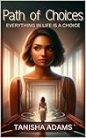 Path of Choices: ...
