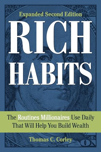 Rich Habits: The Routines Millionaires Use Daily That Will Help You Build Wealth (Kindle Edition)