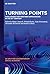 Turning Points: Challenges ...