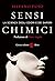 Sensi chimici. La scienza degli odori e dei sapori by Silvano Fuso