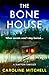 The Bone House