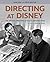 Directing at Disney by Don Peri