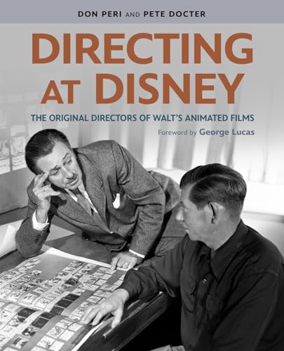 Directing at Disney: The Original Directors of Walt's Animated Films (Hardcover)
