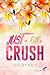 Just a little crush