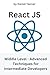 React JS: Middle Level - Advanced Techniques for Intermediate Developers