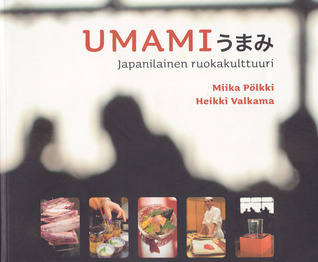 Umami: Japanilainen ruokakulttuuri (Hardcover)