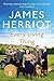 Pan Every Living Thing. by James Herriot