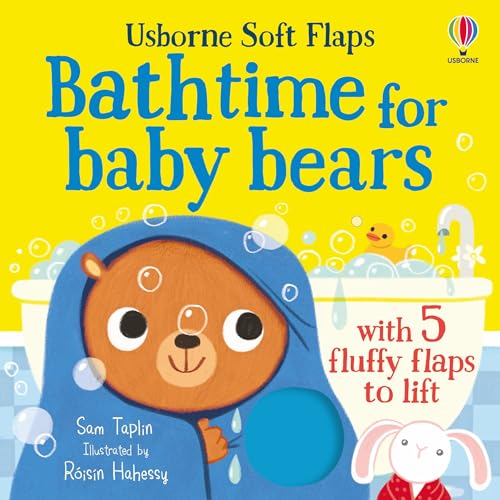 Bathtime for Baby Bears: A Cute and Fun Fluffy-Flap Book About Mischievous Cubs and Bath Time for Babies and Toddlers (Soft Flap Books)