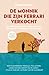 De monnik die zijn Ferrari verkocht: Een verhaal over het vervullen van je dromen en het bereiken van je doelen