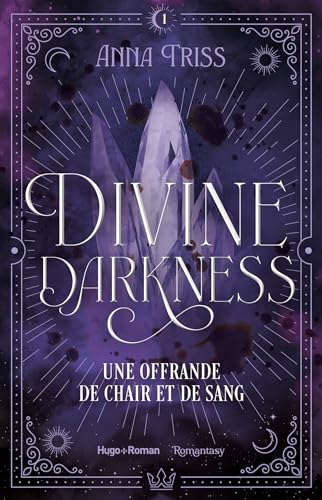 Une offrande de chair et de sang (Divine darkness, #1)