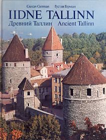 Iidne Tallinn. Ancient Tallinn. (Hardcover)