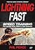 LIGHTNING FAST: Speed Train...