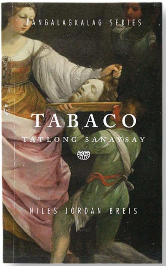 Tabaco: Tatlong Sanaysay (Mass Market Paperback)