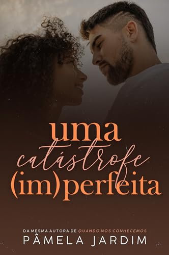 Uma Catástrofe Imperfeita (Portuguese Edition)