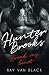 Hunter Brooks - Break my heart: Gay Romance (German Edition)