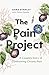 The Pain Project by Kara Stanley