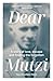Dear Mutzi by Tess Scholfield-Peters