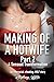 The Making of a Hotwife Par...