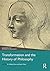 Transformation and the History of Philosophy (Rewriting the History of Philosophy)