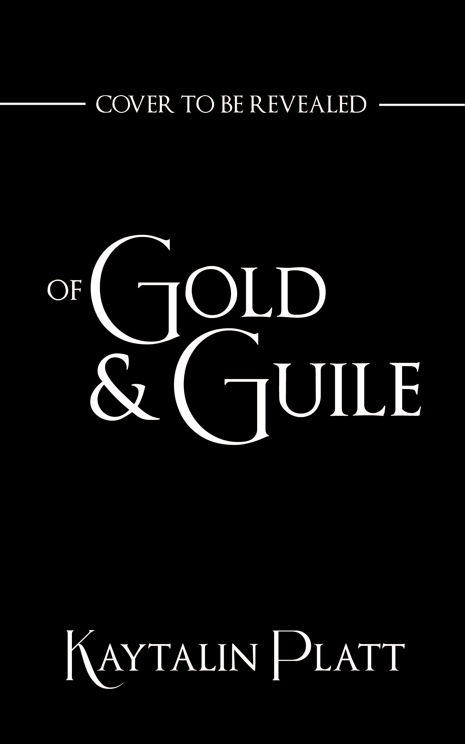 Of Gold and Guile (The Silver Court Duology, #2)