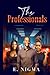 The Professionals (The Professionals Saga)