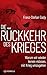 Die Rückkehr des Krieges: Warum wir wieder lernen müssen, mit Krieg umzugehen | Nominiert für den Deutschen Sachbuchpreis 2025 (German Edition)