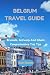 BELGIUM TRAVEL GUIDE : Brus...