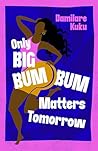 Only Big Bumbum M...