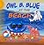 Owl B. Blue at the Beach by Robert Sudano