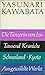 Ausgewählte Werke : Die Tänzerin von Izu. Tausend Kraniche. Schneeland. Kyoto.
