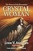 Crystal Woman by Lynn V. Andrews