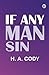 If Any Man Sin