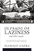 In Praise of Laziness and Other Essays