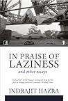 In Praise of Lazi...