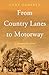 From Country Lanes to Motorway by Tony Doherty