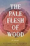 The Pale Flesh of...