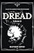 Dread: Volume 2
