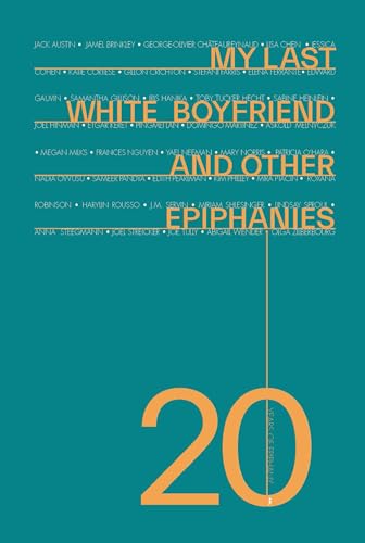 My Last White Boyfriend and Other Epiphanies (Paperback)