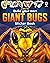 Build Your Own Giant Bugs Sticker Book (Build Your Own Sticker Book)