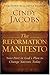 Reformation Manifesto, The:...