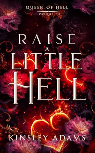 Raise A Little Hell (Queen of Hell, #0.5)