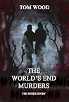 The World's End Murders: The Inside Story