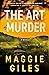 The Art of Murder by Maggie Giles
