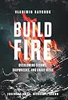 Build Fire: How t...