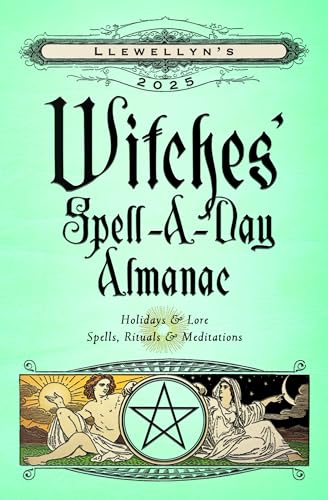 Llewellyn's 2025 Witches' Spell-A-Day Almanac (Llewellyn's 2025 Calendars, Almanacs & Datebooks, 18)