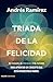 Triada de la felicidad by Andrés Ramírez