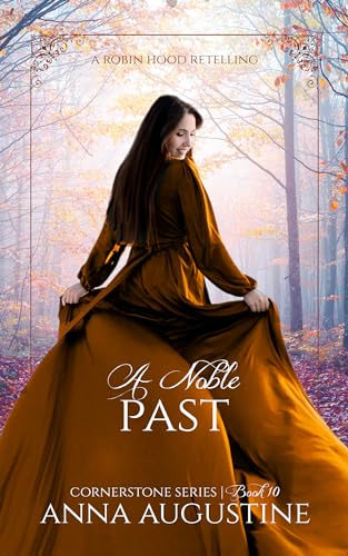A Noble Past (Cornerstone Series, #9)